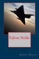 Falcon Strike 0983168504 Book Cover