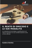 Il Reato Di Omicidio E Le Sue Modalità (Italian Edition) 6206993965 Book Cover