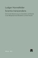 Scientia transcendens: Die formale Bestimmung der Seiendheit und Realitat in der Metaphysik des Mittelalters und der Neuzeit (Duns Scotus, Suarez, Wolff, Kant, Peirce) (Paradeigmata) 3787307265 Book Cover