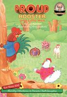 Proud Rooster and Little Hen 1575370603 Book Cover