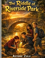 The Riddle of Riverside Park B0GRRMDZXN Book Cover