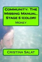 Community: The Missing Manual, Stage 6 (B/W): Money 1535176725 Book Cover