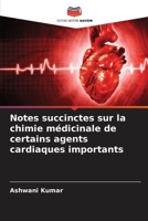 Notes succinctes sur la chimie médicinale de certains agents cardiaques importants (French Edition) 6206822958 Book Cover