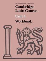 Cambridge Latin Course Unit 4 Workbook North American edition 0521348609 Book Cover