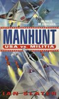Manhunt: USA vs. Militia: #2 0449150461 Book Cover