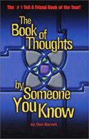 The Book of Thoughts by Someone You Know 0972030506 Book Cover