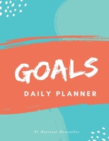 Goals Daily Planner: High Performance Time Management Undated Planner | Calendar, Gratitude & Goals Journal | Increase Productivity | Undated Monthly Weekly Day Planner | Keep Track of Daily Progress 1689464755 Book Cover
