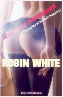 Intriguing Temptations: The Depths of Intimate Pleasure B0F59DC8V3 Book Cover