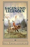 Sagen Und Legenden 1452870632 Book Cover