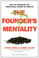 The Founder’s Mentality: How to Overcome the Predictable Crises of Growth 1633691160 Book Cover