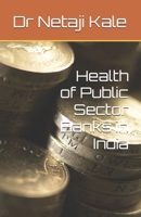 Health of Public Sector Banks in India 933433245X Book Cover