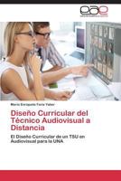 Diseno Curricular del Tecnico Audiovisual a Distancia 365903066X Book Cover