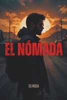 El Nómada: Un Thriller de Acción y Persecución (Serie El Barista Libro 3) (Spanish Edition) B0GY1CMNQF Book Cover