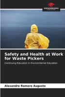 Safety and Health at Work for Waste Pickers: Continuing Education in Environmental Education B0CL8B5LVN Book Cover