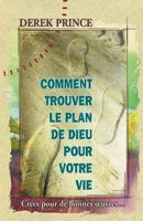 God's Will for Your Life - French 1782631305 Book Cover