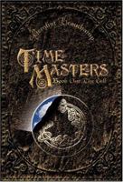 Time Masters, Book One: The Call 1583851984 Book Cover