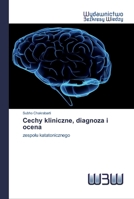 Cechy kliniczne, diagnoza i ocena 6202447745 Book Cover