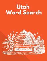 Utah Word Search: Large Print Word Search Puzzle State Themed 1077692579 Book Cover
