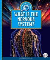 What Is the Nervous System? 1503871312 Book Cover