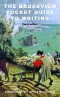 The Broadview Pocket Guide to Writing - Third Edition 1554813360 Book Cover