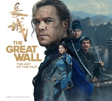 The Great Wall: The Art of the Film 178565327X Book Cover