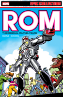 ROM EPIC COLLECTION: THE ORIGINAL MARVEL YEARS VOL. 1 130296108X Book Cover