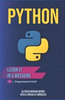Learn Python in a weekend B08MS11PB5 Book Cover