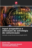 Input pragmático e utilização da estratégia de comunicação 620727542X Book Cover