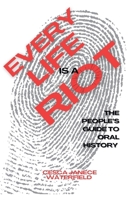 Every Life is a Riot B0G62TS6JT Book Cover