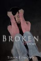Broken: Lena's Story 1524611352 Book Cover