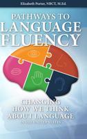 Pathways to Language Fluency 0578479532 Book Cover
