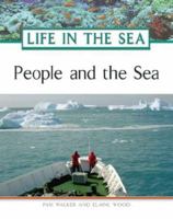 People And The Sea (Life in the Sea) 0816057060 Book Cover