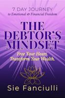You Don't Owe Anyone: 7 Days to Heal the Debtor's Mindset and Live in Overflow 1967074232 Book Cover