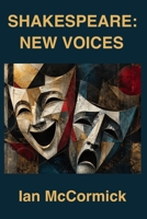 Shakespeare: New Voices B0GYRM5VCW Book Cover
