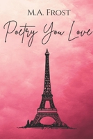 Poetry You Love: 'Poems on Love and Emotions' B0GF9PMVR7 Book Cover