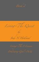 Living the Quest: David's Journey in Life 0983983550 Book Cover