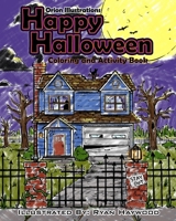 Happy Halloween Coloring and Activity Book B08KH3RY8H Book Cover