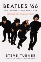 Beatles '66: The Revolutionary Year 0062475584 Book Cover