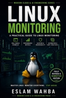 Linux Monitoring: A Practical Guide to Linux Monitoring (Modern Cloud & AI Engineering Series) B0GYNYK6JQ Book Cover