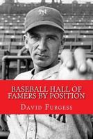 Baseball Hall of Famers by Position 1497445523 Book Cover