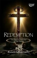 Redemption: The High Cost Jesus Paid for Our Freedom 1954858957 Book Cover