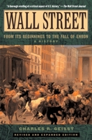Wall Street: A History : From Its Beginnings to the Fall of Enron