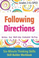 Following Directions (Grades 3-6 + SPED): Six-Minute Thinking Skills 1775285227 Book Cover