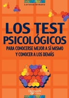 Los test psicilogicos: Conocerse mejor a sí mismo y a los demás (Spanish Edition) 1639191224 Book Cover