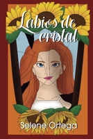 Labios de cristal (Spanish Edition) 6072922775 Book Cover