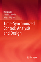 Time-Synchronized Control: Analysis and Design 9811630917 Book Cover