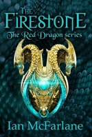 The Firestone: Book 2 Red Dragon series B0986FQJTD Book Cover
