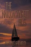 The Narragansett Files 161296401X Book Cover