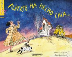 Alberto Ha Hecho Caca 9583018872 Book Cover