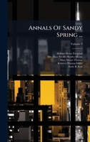 Annals Of Sandy Spring ... 1024695085 Book Cover